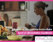 Renforcer son système immunitaire avec le sport et alimentation équilibrée